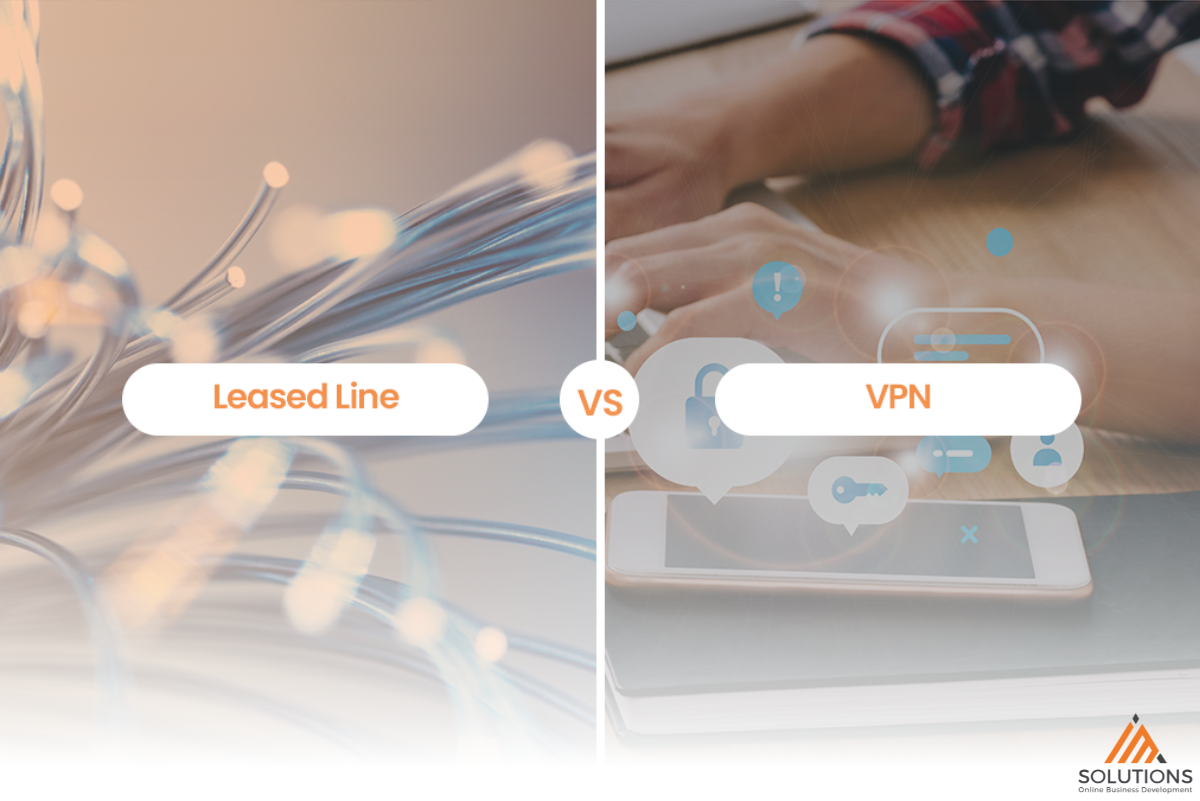 What Is the Difference Between Leased Line & VPN